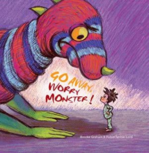 Go Away Worry Monster Book Review Cover