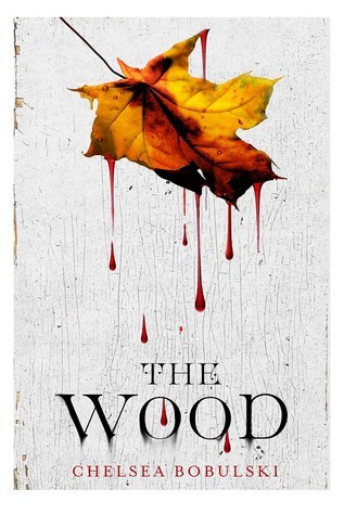 The Wood Book Cover - Chelsea Bobulski