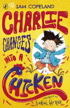 Charlie Changes into a Chicken Book Review Cover