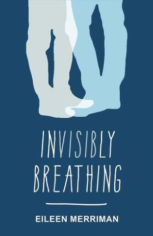 Invisibly Breathing Book Review Cover