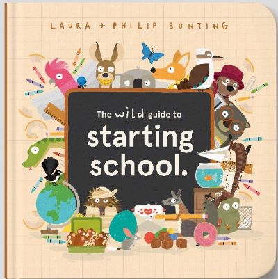 The Wild Guide to Starting School Book Review Cover