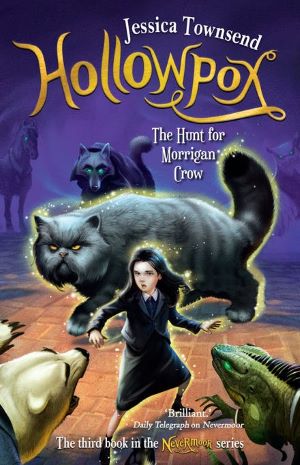 Nevermoor (3) Hollowpox: The Hunt for Morrigan Crow Book Review Cover