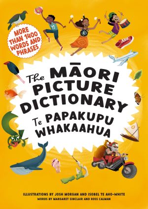 The Māori Picture Dictionary / Te Papakupu Whakaahua Book Review Cover