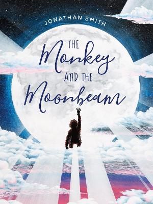 The Monkey and the Moonbeam Book review Cover