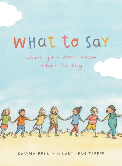 What to say when you don't know what to say Book Review Cover