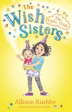 The Wish Sisters (1) The Party Wish Book Review Cover