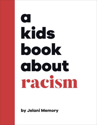 A Kid's Book About Racism Book Review Cover