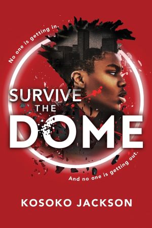 Survive the Dome Book Review Cover