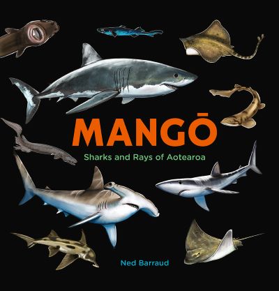 Mangō: Sharks and Rays of Aotearoa Book Review Cover