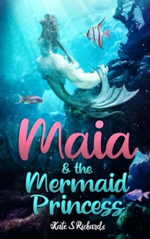 Maia and the Mermaid Princess Book Review Cover