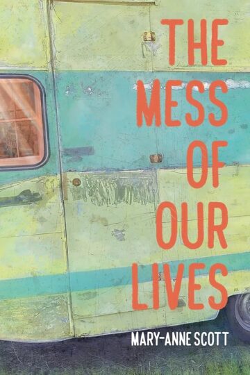 The Mess of our Lives Book Review Cover