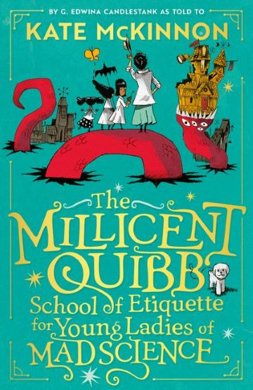 The Millicent Quibb School of Etiquette for Young Ladies of Mad Science Book Review Cover