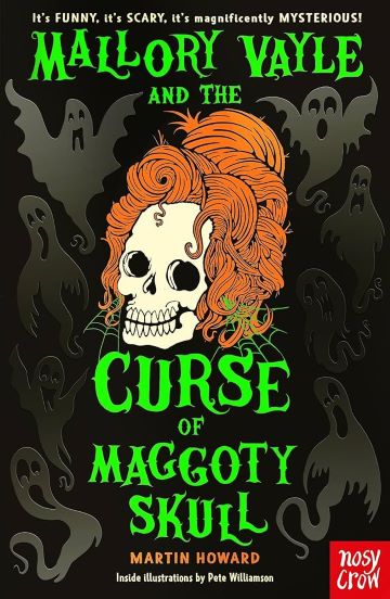 Mallory Vayle and the Curse of Maggoty Skull Book Review Cover