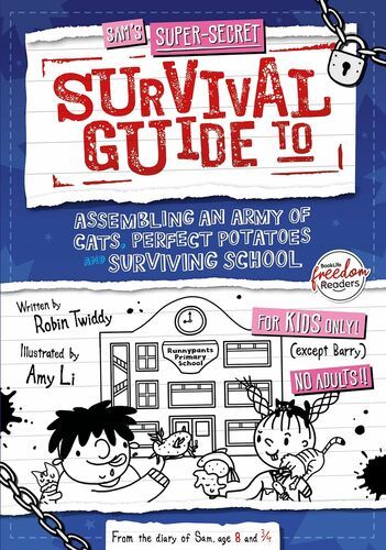 Sam's Super-Secret Survival Guide to Assembling an Army of Cats, Perfect Potatoes and Surviving School Book Review Cover