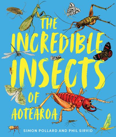 The Incredible Insects of Aotearoa Book Review Cover